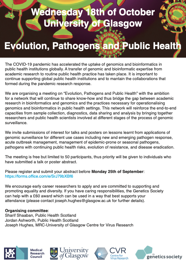 Joseph Hughes (@bljog) on Twitter photo One day meeting at the University of Glasgow <a href="/CVRinfo/">MRC-Uni of Glasgow Centre for Virus Research</a> <a href="/CVRbioinfo/">CVR Bioinformatics</a> on the 18th of October on Evolution, Pathogens and Public Health. Please submit talk and poster abstract before the 25th of September here: forms.office.com/e/SrJ79bXBf6 One day meeting at the University of Glasgow <a href="/CVRinfo/">MRC-Uni of Glasgow Centre for Virus Research</a> <a href="/CVRbioinfo/">CVR Bioinformatics</a> on the 18th of October on Evolution, Pathogens and Public Health. Please submit talk and poster abstract before the 25th of September here: forms.office.com/e/SrJ79bXBf6