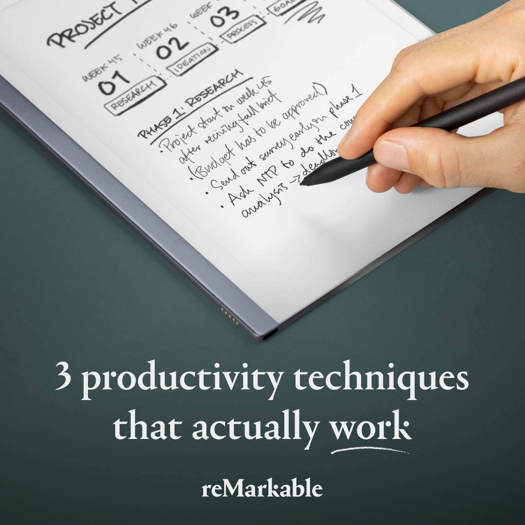 remarkablepaper's tweet photo. Here’s three productivity techniques that actually work.