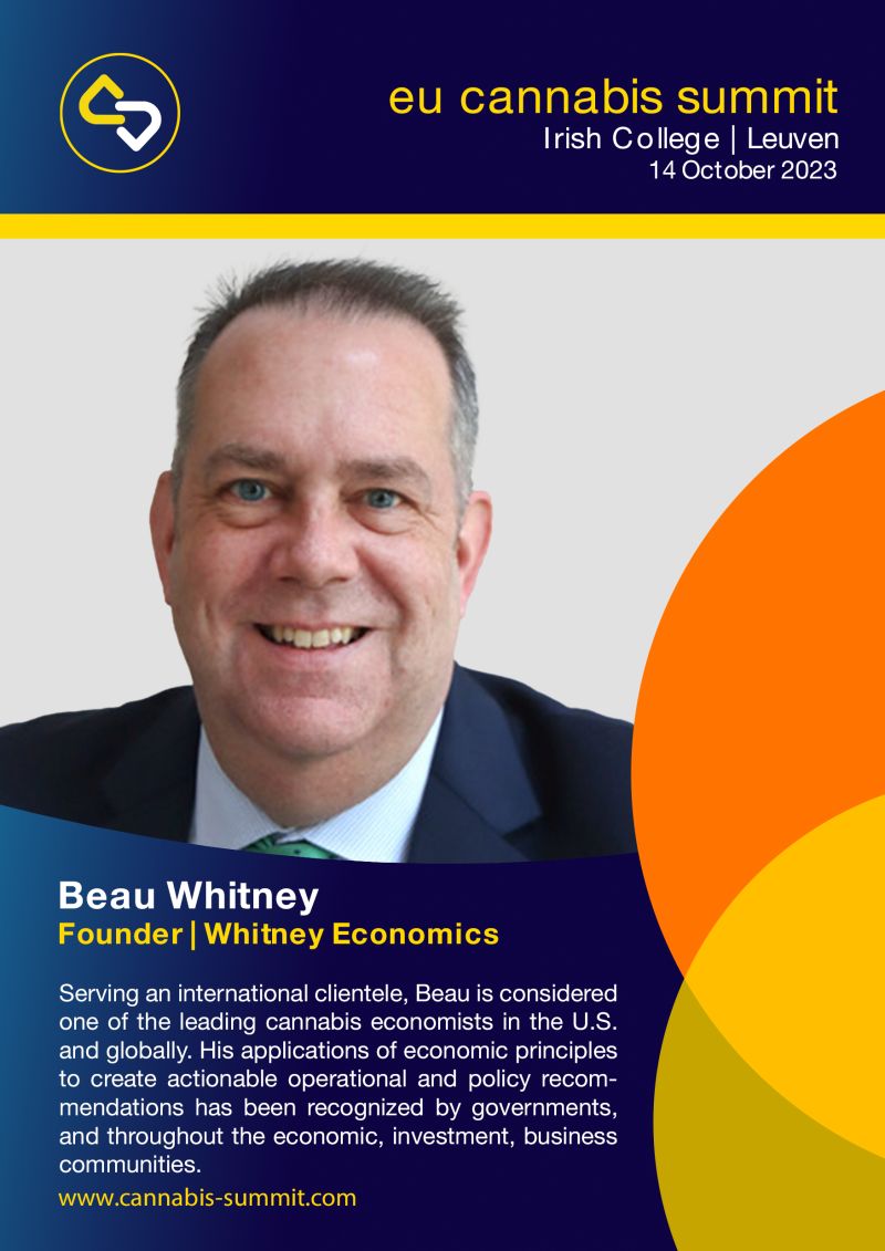 We are very pleased to be welcoming Beau Whitney to the EU Cannabis Summit at the Irish College in Leuven on Saturday 14th October. Beau is one the leading economists in the regulated cannabis economy globally.

Tickets are on sale now for €185 at 
cannabis-summit.com