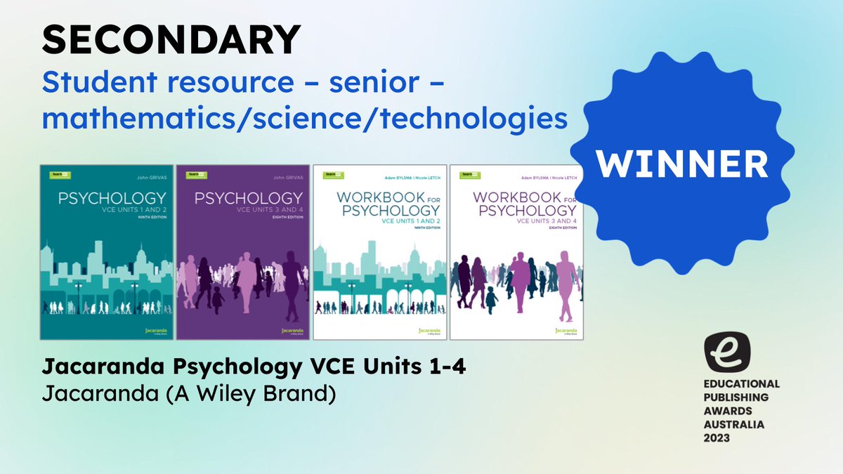 The #EPAA2023 Secondary Student Resource – Senior – Mathematics/Science/Technologies winner is Jacaranda Psychology VCE Units 1–4. Congratulations <a href="/Jacaranda_Aus/">Jacaranda</a>!