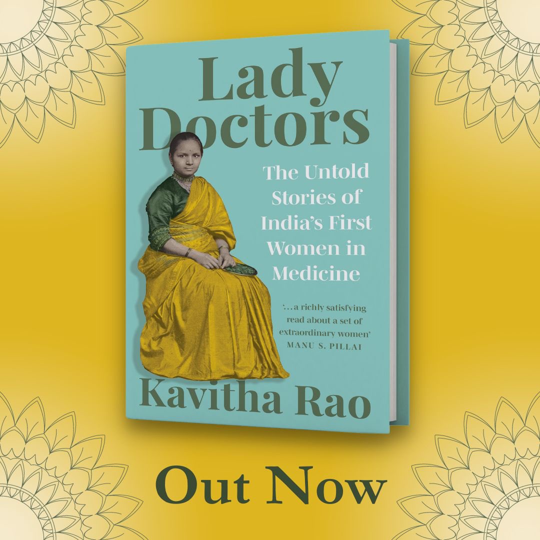 ed_pr's tweet photo. *HAPPY PUBLICATION DAY* to #LadyDoctors by @kavitharao, a meticulously researched account of how six women in India battled to qualify as doctors & helped pave the way for women around the world. Told for the first time in English, these incredible women deserve to be remembered. https://t.co/An2hD4Xs1d