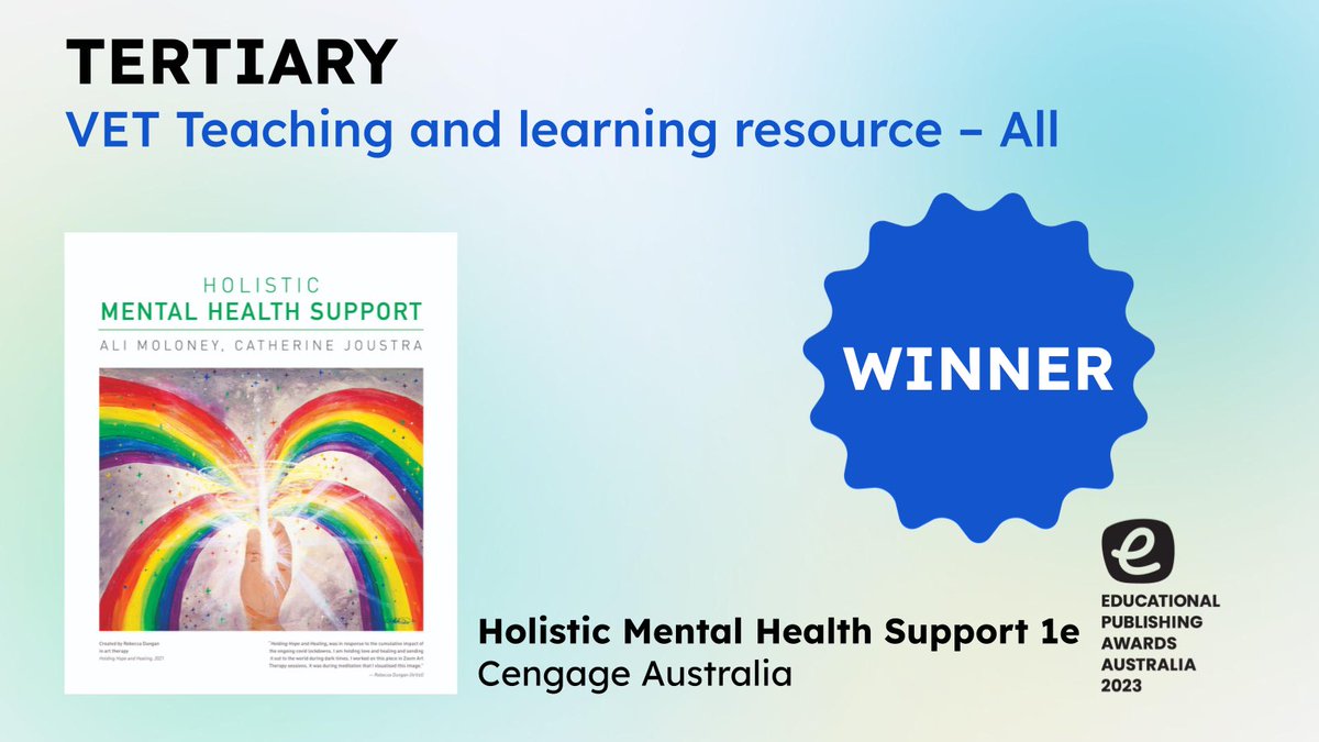 The #EPAA2023 VET Teaching and Learning Resource winner is Holistic Mental Health Support, First Edition. Congratulations <a href="/CengageANZ/">Cengage Australia</a>