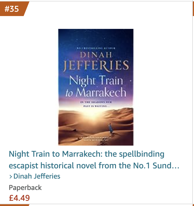 Look what beauty is #35 in Amazon's hot new releases chart, a whole week ahead of publication! NIGHT TRAIN TO MARRAKECH by @DinahJefferies is out 14th Sept from @HarperCollinsUK.