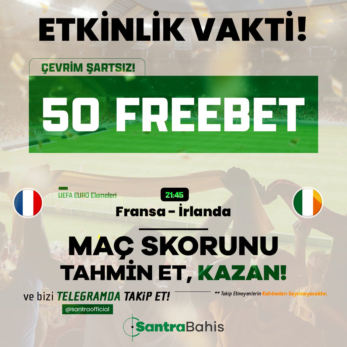 #FRANSA  ⚔️  #IRLANDA 

✅ Yapman gerekenler ; 

ÇEVRİM ŞARTSIZ  50₺ NAKİT 🤑

~ Yoruma SantraBahis kullanıcı adınla beraber skor tahminini ve 2 arkadaşını etiketle.
~ Bu gönderiyi RT’le.
#FreeBet  #Bonus #Etkinlik 

🎁 Hemen kolay #üye olmak için👇🏻

m.santrabahis241.com/tr/