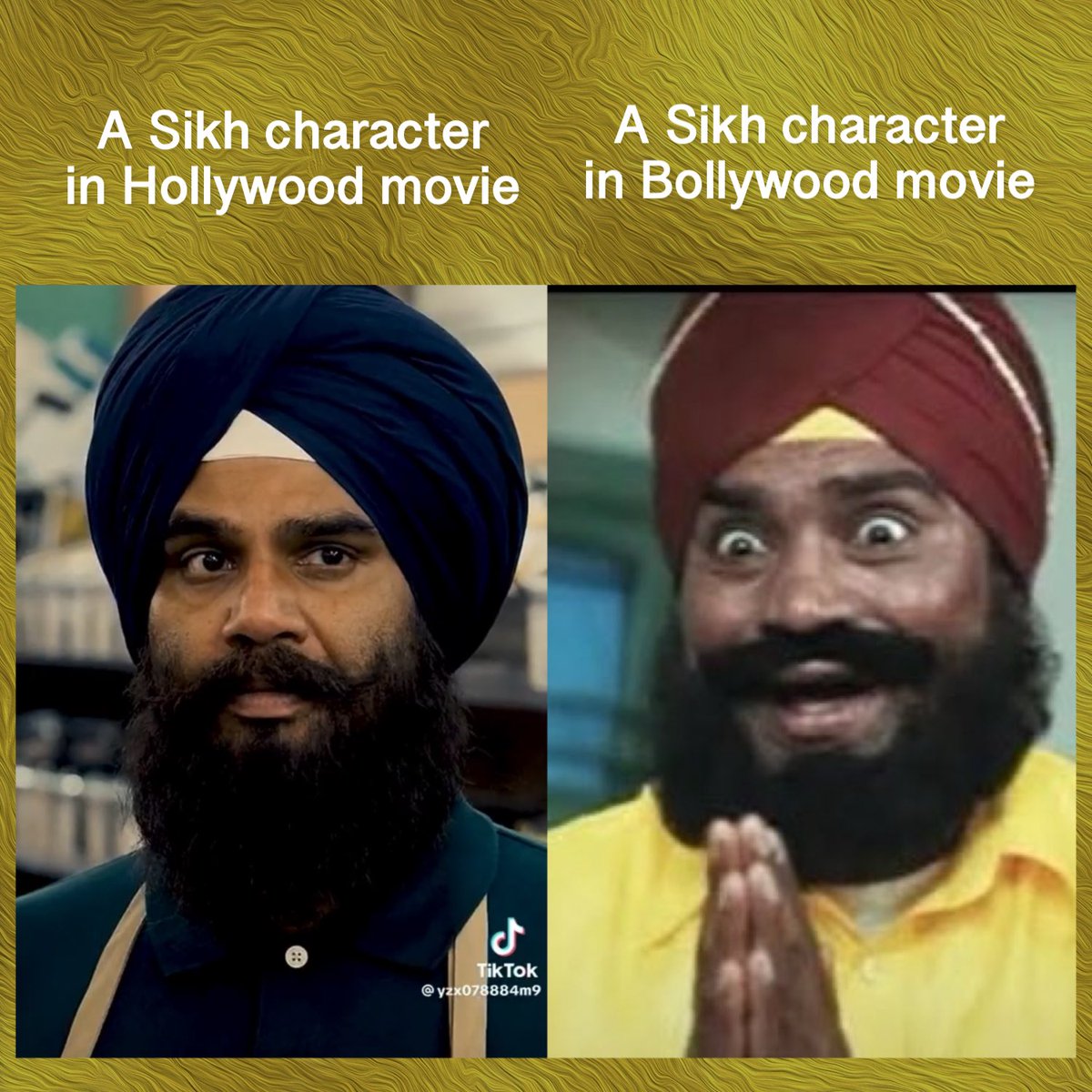 A Sikh character in Hollywood vs Bollywood movies.

Casting Sikh characters as a cartoon in hindi movies is not a a normal phenomenon.
Sardars are intentionally presented as comic characters in Hindi movies to normalize insult &amp; mockery.

<a href="/ILalpura/">Iqbal Singh Lalpura</a> <a href="/narendramodi/">Narendra Modi</a>