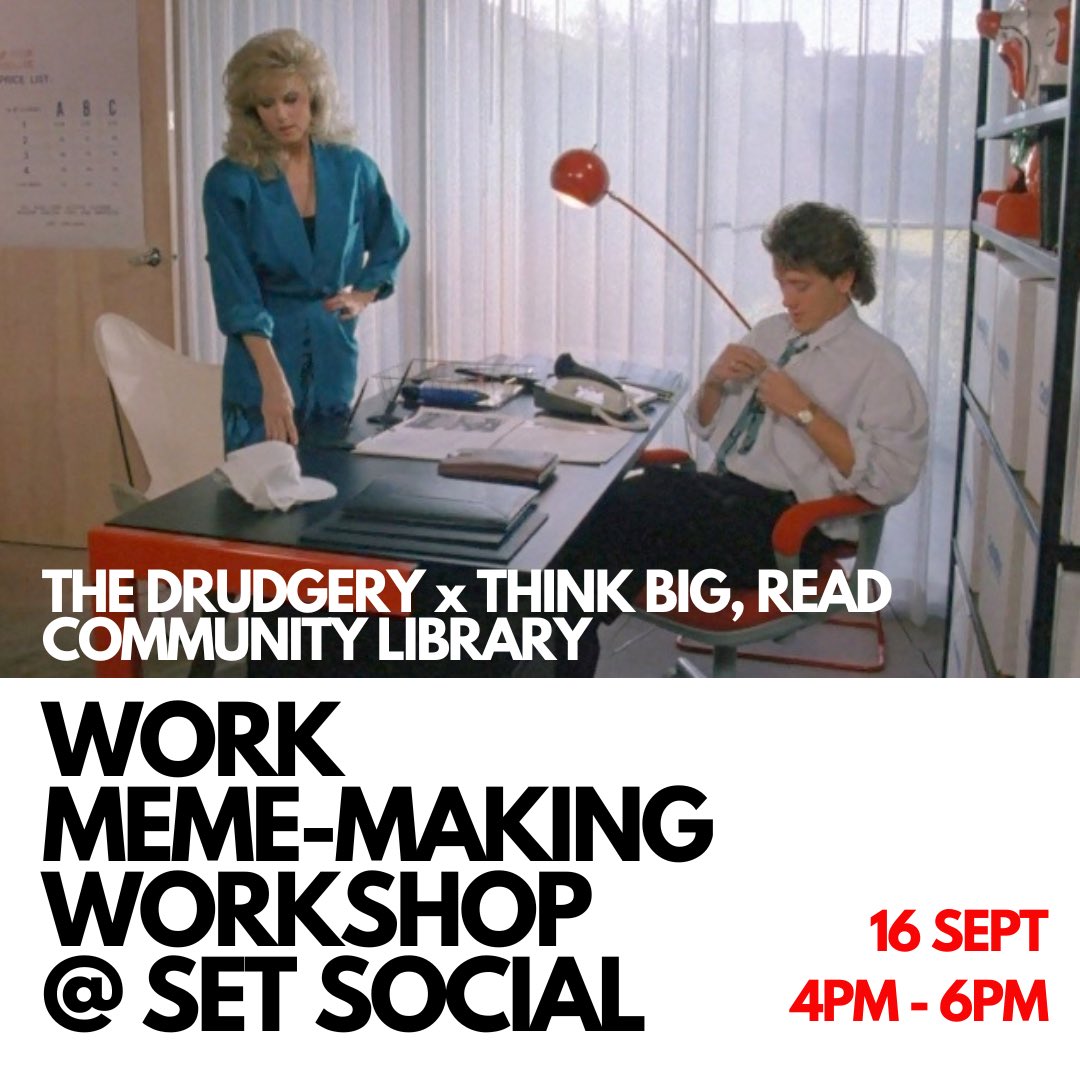 16 sept
4pm - 6pm

Join us for a collaborative meme making workshop @ set social with think big, read community library!!
