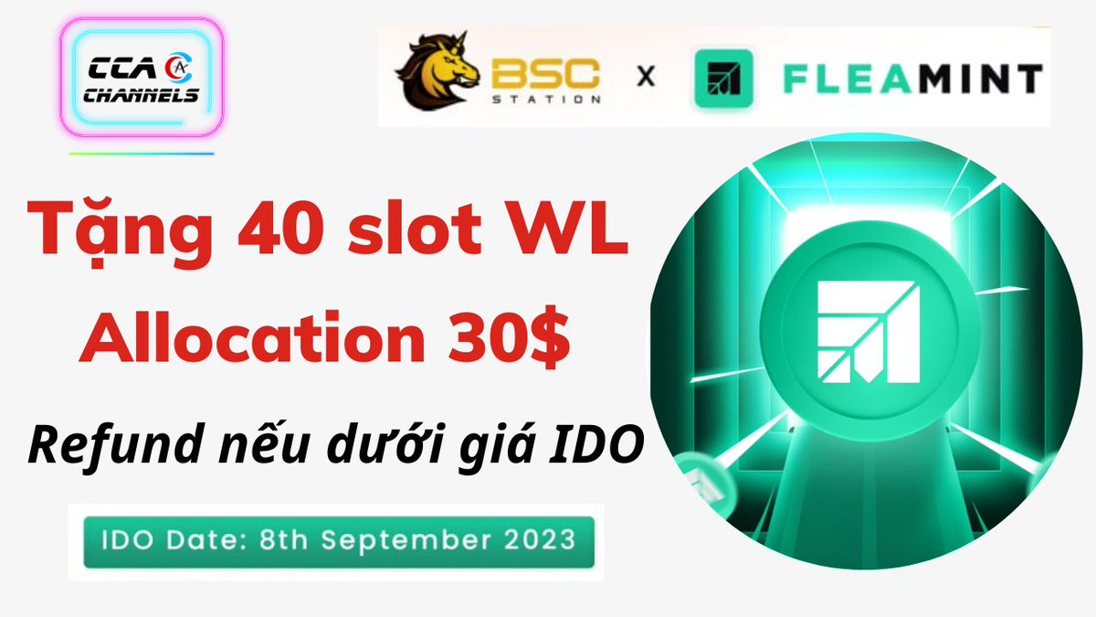 CCA_Channels's tweet photo. Giveaway 40 slot #Whitelist dự án #Fleamint trên #BSCStation
👉Kèo bao lỗ, ae được refund 100% nếu giá dưới IDO

Dành riêng cho cộng đồng CCA
🔹20 slot FCFS
🔹20 slot random

Thể lệ:
✅ Follow @CCA_Channels & @ccachannels 
✅ Like, Retweet và tag thẻ 3 bạn bè
✅ Comment 1 câu liên quan đến Crypto kèm địa chỉ ví Bep20

#giveaway #ccaairdrop #ccachannels