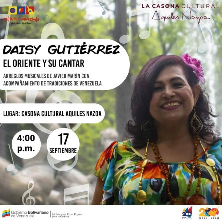 La cantora del oriente venezolano #DaisyGutiérrez @Cantoracumanesa se presentará el domingo #17Sep en La Casona Cultural Aquiles Nazoa en Caracas, en concierto 'El oriente y su cantar'. ¡No te lo pierdas! Entrada Libre

#6Sep #EmprendeEnVenezuela 

Visita: CuriosoTeatro.com