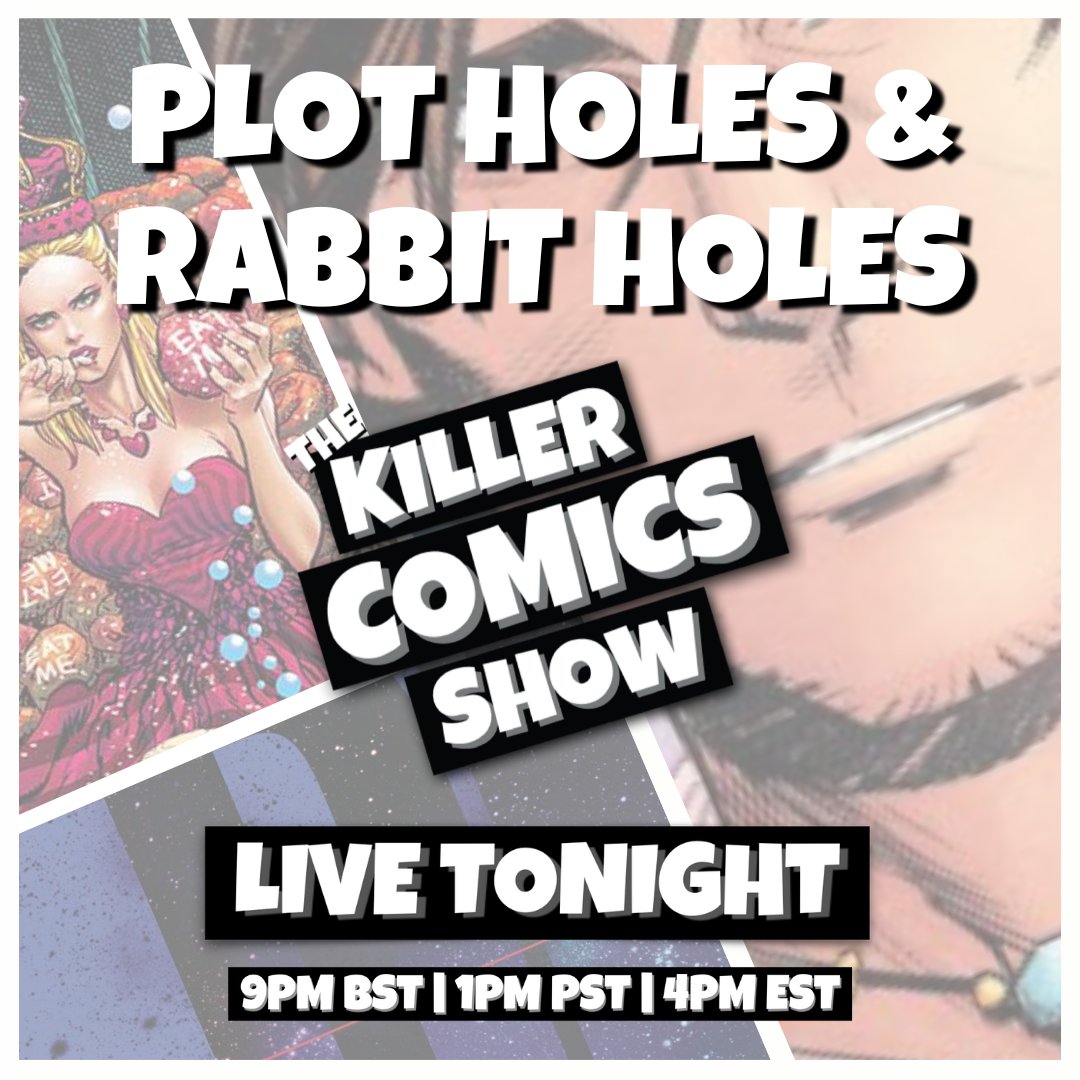 KillerComicShow's tweet photo. There are so many plot holes that I fall in to I end up falling down a rabbit hole!!!! O well we are all crazy...

The Killer Covers are ready, comics read, showcase primed, FOC chosen and socials done, this week is gearing up to be a good one.

Make sure to tune in tonight! https://t.co/n4fcrElbvb
