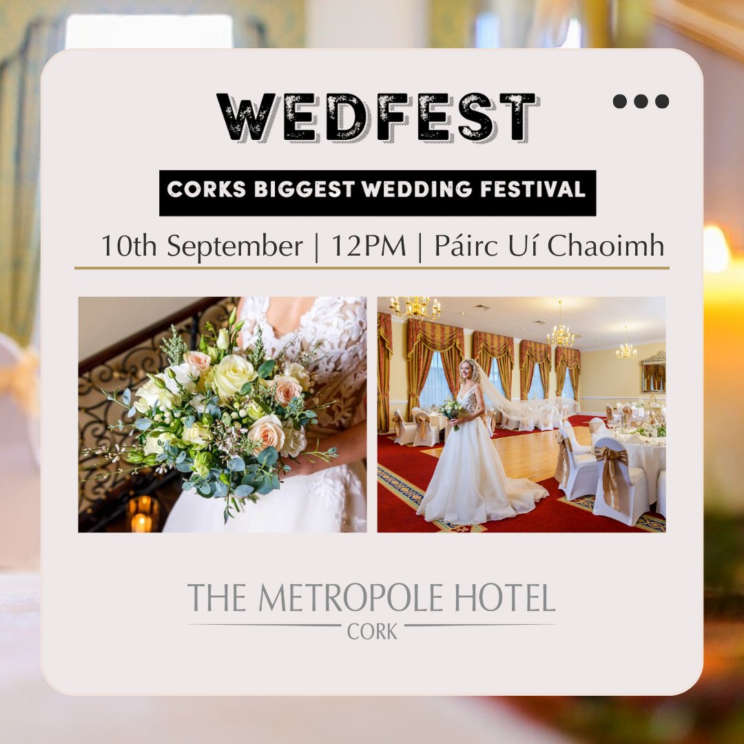 MetropoleCork's tweet photo. 💐We will be at Wedfest this Sunday 10th September at Páirc Uí Chaoimh from 12pm to chat all things weddings
To Book your show around:
💌 weddings@themetropolehotel.ie
#Weddings #WeddingCork #WedFest #Cork #CorkCity #TheVQ https://t.co/TlIUfvZ36u