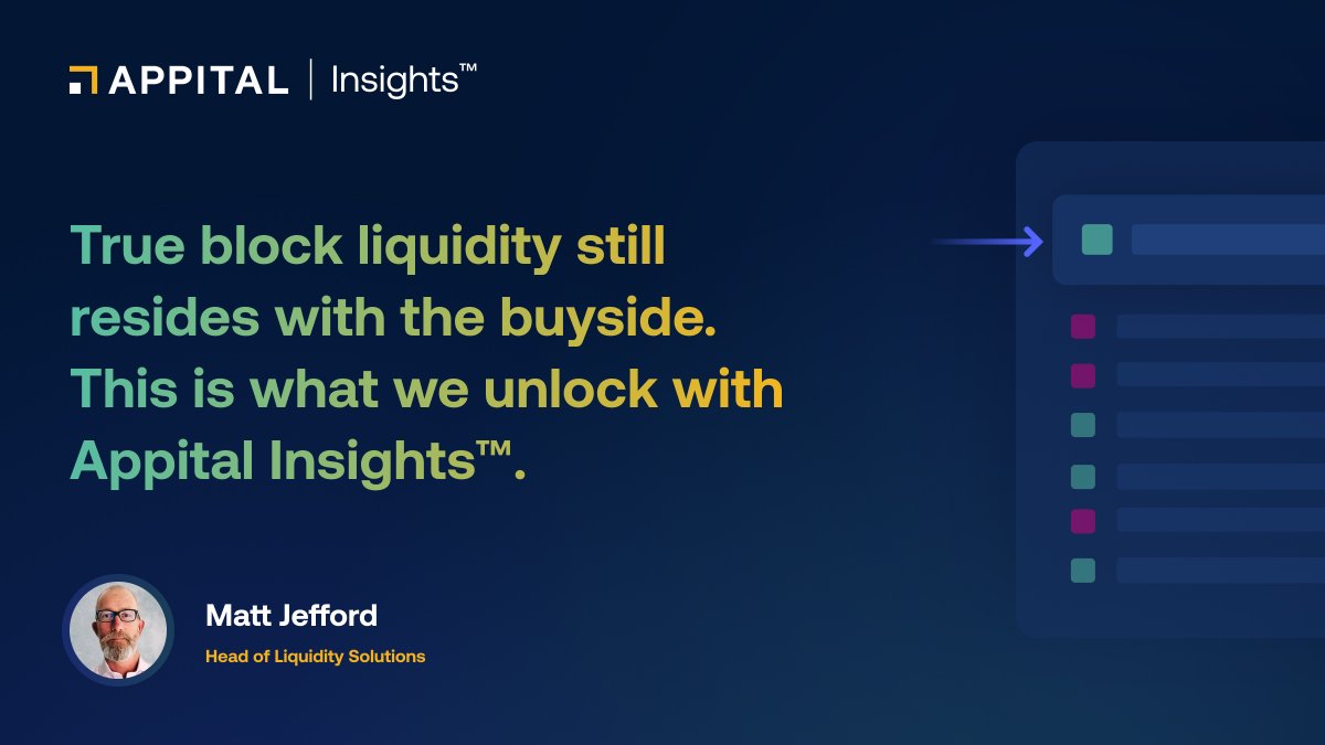 “We have all witnessed venue fragmentation and a decline in block liquidity. However, true block liquidity still resides with the buyside. This is the unique liquidity we are unlocking with Appital Insights™.” - Matt Jefford, Head of Liquidity Solutions appital.io/news/articles/…