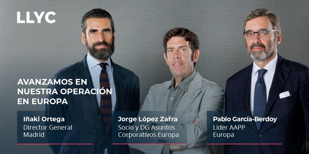LLYC_Global's tweet photo. Potenciamos nuestro equipo directivo en Europa con los nombramientos de @jorloza como Director General de Asuntos Corporativos, @InakiOrtega como Director General de #LLYCMadrid y @PabloGBerdoy como líder de Asuntos Públicos. Conoce más aquí 👉https://t.co/aY0NxdA8UI https://t.co/aIg6GP7dRp