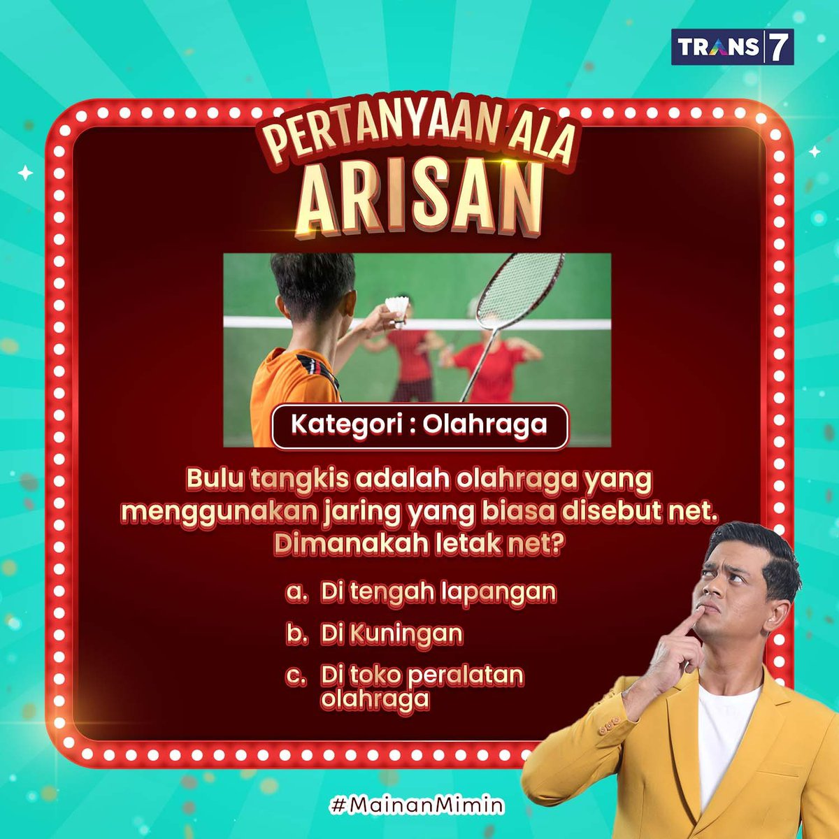 TRANS7's tweet photo. PENONTON ARISAN wajib jawab!🤣 Tag/share ke temen kamu yang kerja di..
.
.
.
Di toko peralatan olahraga🙏🏻🏸 #MainanMimin #TRANS7 https://t.co/Lj53zFrjUd