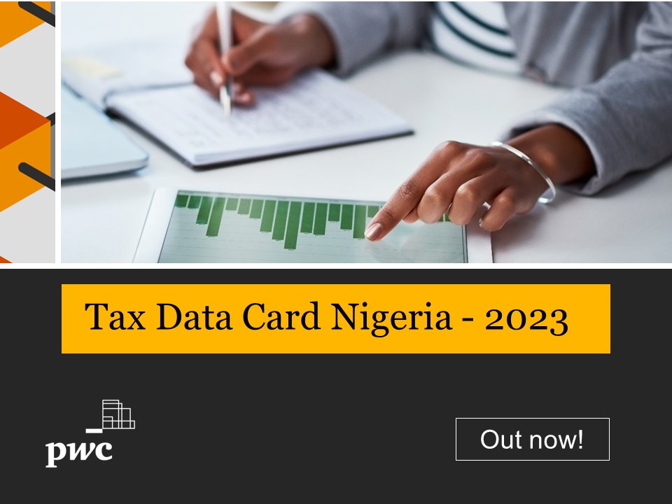 PwC_Nigeria's tweet photo. #OutNow: PwC’s updated Tax Data Card for 2023!

Stay informed and download our updated Tax Data Card for 2023, featuring a summary of major tax and related regulations in Nigeria. Learn more: https://t.co/RUdbGr66NI

#TaxDataCard2023 #NigeriaTaxes https://t.co/QKoiHqqXTD