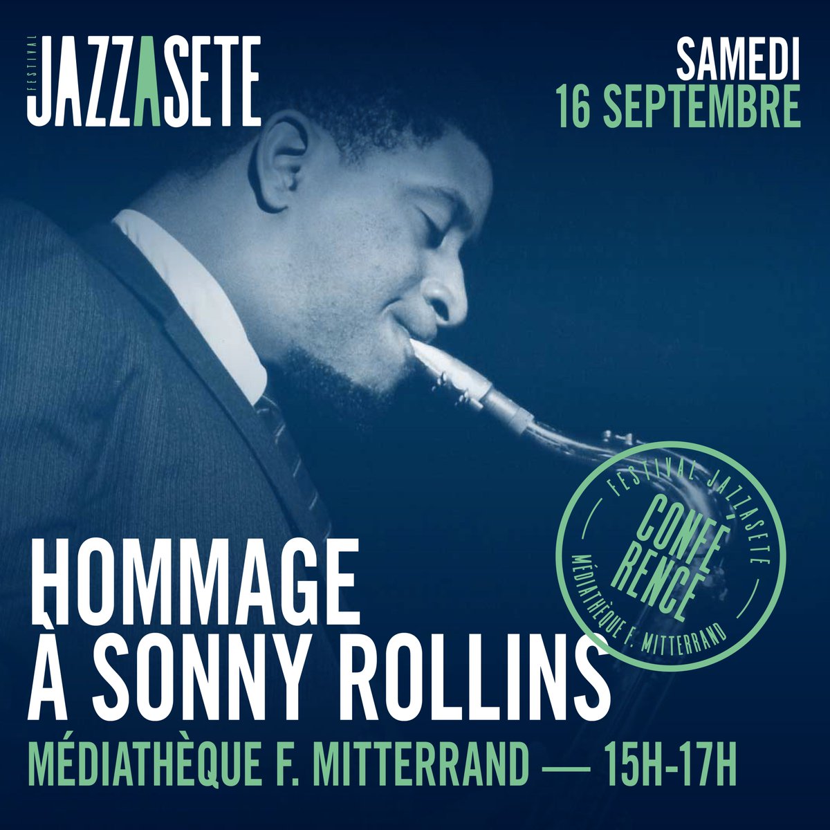 CONFÉRENCE - CONCERT : HOMMAGE A SONNY ROLLINS
- Samedi 16 septembre 2023, de 15h à 17h.
Animée par Lionel Eskenazi et le trio composé de Rémi Ploton, Gabriel Fernandez et Romain Delorne. Gratuit
📍 Médiathèque F. Mitterrand, Bd Danièle Casanova, 34200 Sète