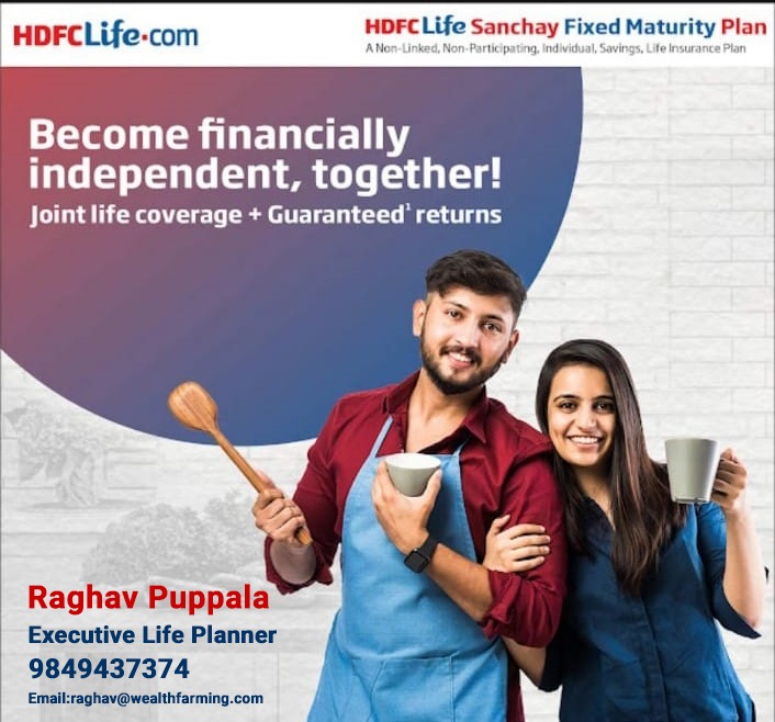 Hdfc Life Insurance
for more Details call 9849437374.
#financialindependent #hdfclife #sanchayplan #fixedmeturity #lifecoverage #guaranteedreturns #executivelifeplanner