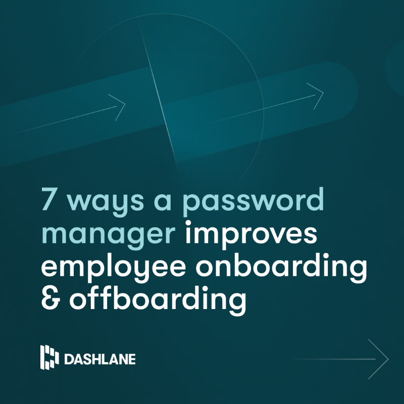 dashlane's tweet photo. Make onboarding and offboarding simple. 

Learn how in our latest e-book: https://t.co/FAABPPUdfI 📘
