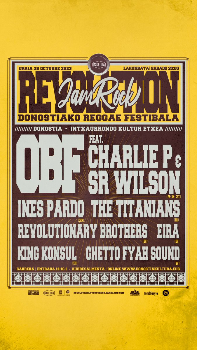 🔈Urria 28 Octubre🔈
⚡️ Revolution JamRock Festival 2023
📍 Intxaurrondo KE, Donostia
🧨 Big Reggae Festival 🧨 
🎛️ OBF feat 🎤 Charlie P &amp; Sr Wilson
🎤 Ines Pardo
🥁🎸🎤 The Titanians Banda
And more
🎟 Sarrerak / Entradas:
       tickets.donostiakultura.eus (link bio)
⚠️ Best Vibez