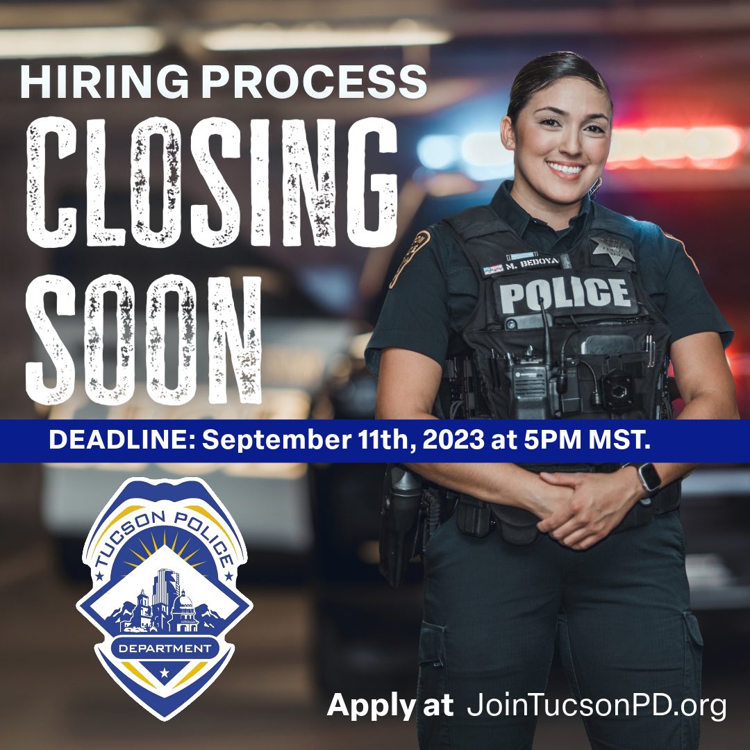 📢 Don't miss out! The deadline for our hiring process is approaching fast – it closes this Monday! 📆 If you're interested in becoming a Tucson Police Officer do not delay, make sure to submit your application before it's too late. #newcareer #oppurtunity #join #jointucsonpd