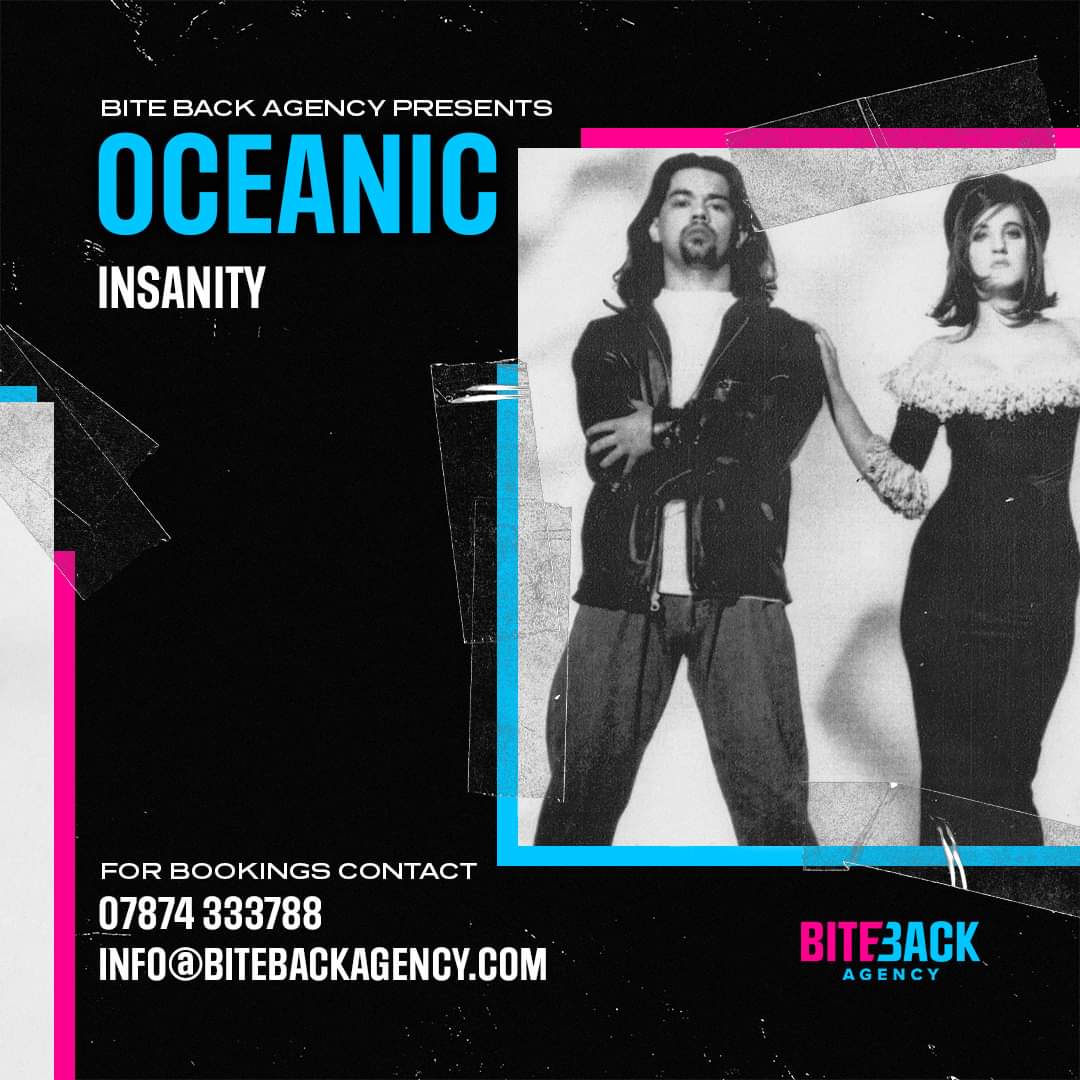 Please contact The Bite Back Agency if you would like to book Oceanic and have some "Insanity".

Tel: 07874 333788
or
Email info@bitebackagency.com