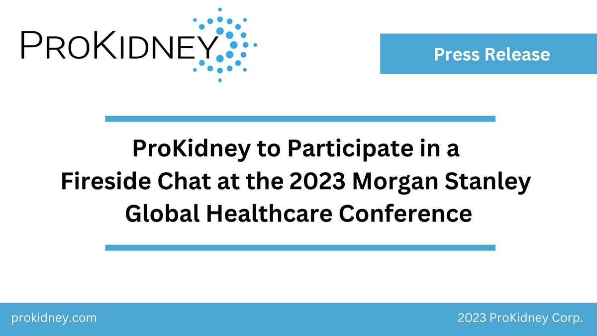 ProKidney Corp. (@prokidney) on Twitter photo Join $PROK for a #FiresideChat at the 2023 <a href="/MorganStanley/">Morgan Stanley</a> Global Healthcare Conference on September 11 – 14, 2023.
Tune into the live webcast on Monday, Sept. 11 at 12:15 p.m. ET or replay here: tinyurl.com/3kms4xts Join $PROK for a #FiresideChat at the 2023 <a href="/MorganStanley/">Morgan Stanley</a> Global Healthcare Conference on September 11 – 14, 2023.
Tune into the live webcast on Monday, Sept. 11 at 12:15 p.m. ET or replay here: tinyurl.com/3kms4xts