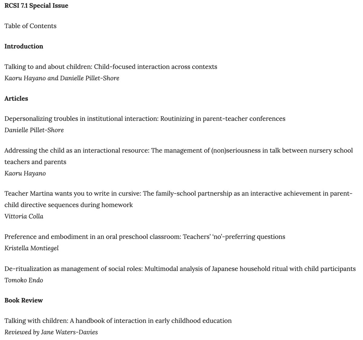 PilletShore's tweet photo. I'm delighted to announce that the #EMCA special issue of RoCSI that Kaoru Hayano and I guest edited is now online! 🥳 https://t.co/pOAn3vnuIg Check out our ToC for "Talking to and about children: child-focused interaction across contexts"-I'll post each abstract soon! https://t.co/0ntvMoCGZZ