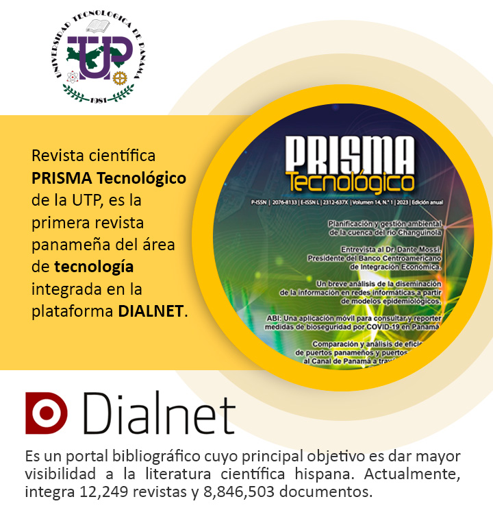 La Revista científica PRISMA Tecnológico de la <a href="/utppanama/">UTP Panamá</a>,  es la primera revista panameña del área de tecnología integrada en la plataforma <a href="/dialnet/">Dialnet</a> 
DIALNET es un portal bibliográfico europeo que integra 12249 revistas y 8846503 documentos. dialnet.unirioja.es/servlet/revist…
