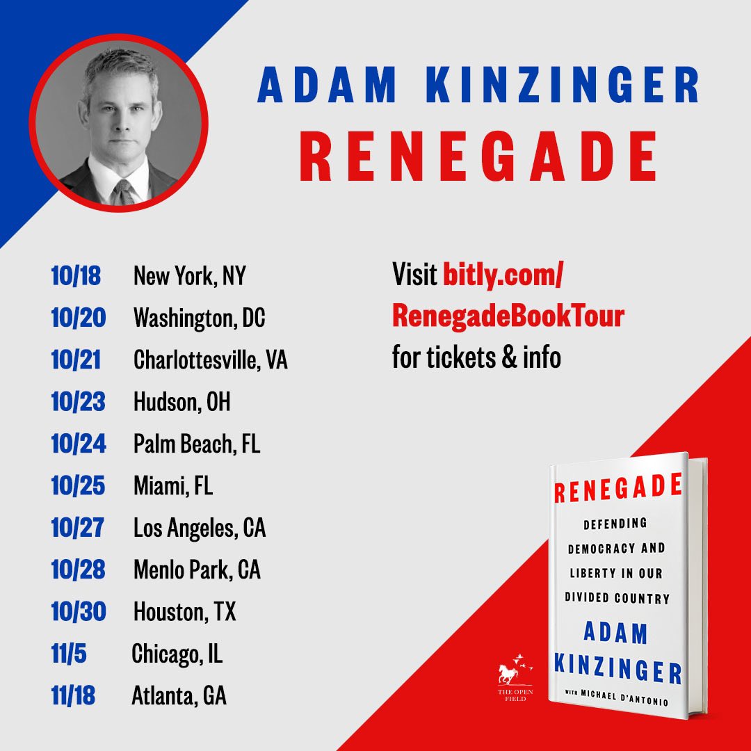 AdamKinzinger's tweet photo. Thrilled to invite you into my world through my new book, Renegade.  Join me on tour and let me share my personal journey in faith, service, and duty in a Democracy under siege.

I’ve learned, no matter the cost, always do right.  

Info: https://t.co/TBJJkLHGhf https://t.co/XqMqZG0MUk