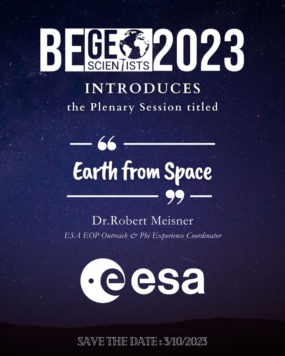 BeGEO Scientists (@begeoscientists) on Twitter photo Exciting News! โจ
Mark your calendars for October 3rd as we bring you a "spacey" plenary session with Dr. Robert Meisner, <a href="/ESA_EO/">ESA Earth Observation</a> EOP Outreach & Phi Experience Coordinator, titled "Earth from Space" ๐ฐ๐.
Get ready to see our planet like never before!
#SaveTheDate
#BeGEO2023 #ESA Exciting News! โจ
Mark your calendars for October 3rd as we bring you a "spacey" plenary session with Dr. Robert Meisner, <a href="/ESA_EO/">ESA Earth Observation</a> EOP Outreach & Phi Experience Coordinator, titled "Earth from Space" ๐ฐ๐.
Get ready to see our planet like never before!
#SaveTheDate
#BeGEO2023 #ESA