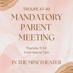 Troupe4740's tweet photo. If you are planning on participating in ANY after school troupe related activity, please plan to bring your parent/guardian to our mandatory parent meeting on Thursday, September 14th. Students are welcome to come but are not required. https://t.co/xPDaUn4mlZ