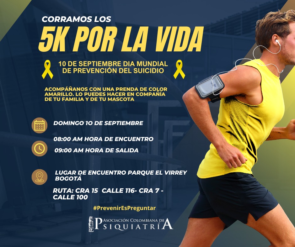 ¡Únete a nosotros el 10 de septiembre - 8 am, en el Parque El Virrey en Bogotá, en la carrera 5K por la vida! Ayúdanos a crear conciencia sobre la importancia de la salud mental, la prevención y el acompañamiento profesional. Viste de amarillo para mostrar tu apoyo y solidaridad.