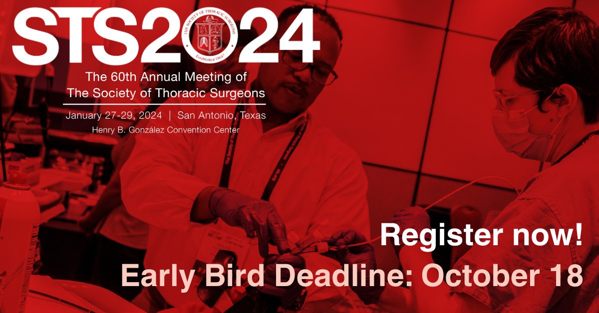Registration is open for #STS2024! Join your colleagues at the 60th STS Annual Meeting, Jan. 27-29, in San Antonio, TX, for top-quality research, groundbreaking procedures, expert debate, networking, and more. Early bird discounts available until Oct. 18. bit.ly/STS2024