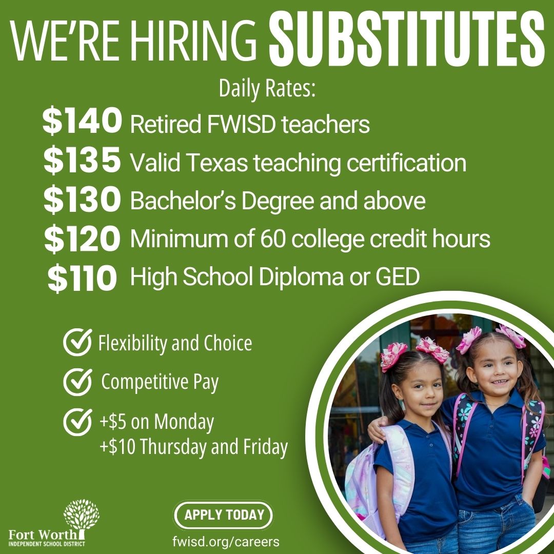 Substitutes are an essential part of Fort Worth ISD! Join our team and be a part of #OneFortWorth. ✏️🍎

Apply today at fwisd.org/careers