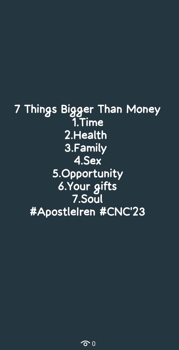 7 Things Bigger Than Money
1.Time
2.Health 
3.Family 
4.Sex
5.Opportunity
6.Your gifts
7.Soul
#ApostleIren #CNC @pst_iren @NationalClasfon