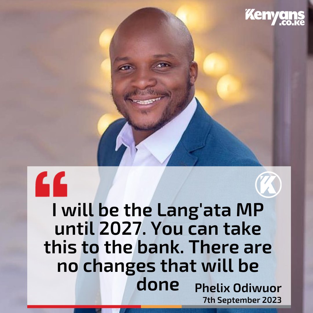I will be the Lang'ata MP until 2027 - Phelix Odiwuor