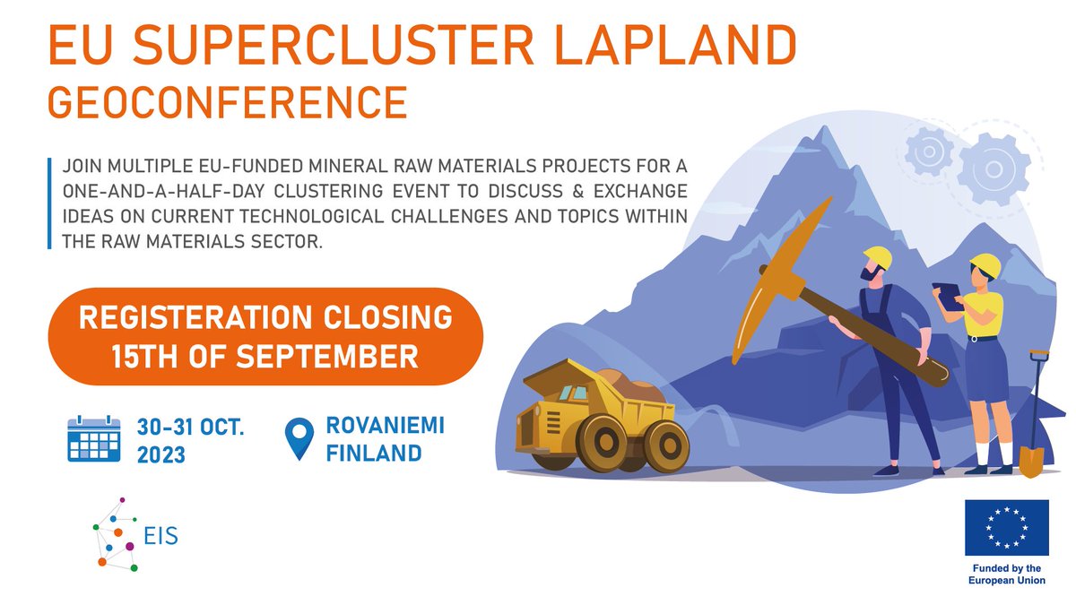 📢 Last Chance! Register NOW for the EU SuperCluster Lapland Geoconference!

🚨 Registration closes on September 15th, 2023.

Register for FREE here now 👉 bit.ly/3MsiyYc

Don't miss this opportunity to join experts in discussing #RawMaterials. #EU #Geoconference