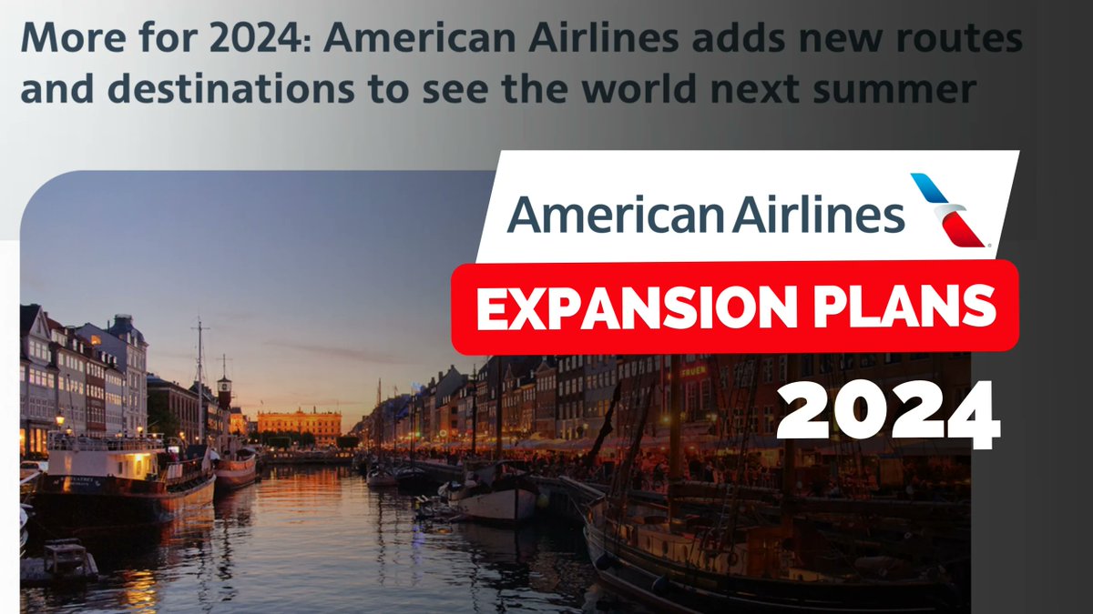 airlapse's tweet photo. American Airlines 2024 Expansion: Copenhagen, Nice, Naples. Tickets ON SALE. https://t.co/GEGAlwcSah #AmericanAirlines https://t.co/ppSMWRUJqB