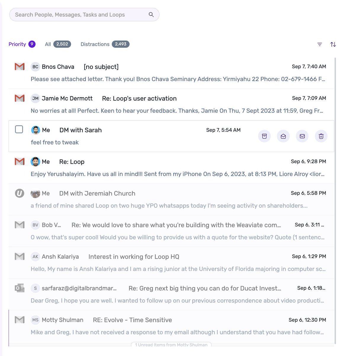 GFragin's tweet image. I have 1,652 sources connected to my inbox and 9 items  in the priority view
all completely relevant to me
all newsletters, promotions, alerts, random slack channel posts etc. are filtered automatically into distractions
the power of loophq.com