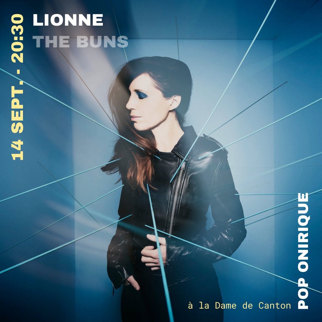 Billetterie : billetweb.fr/lionne-the-buns