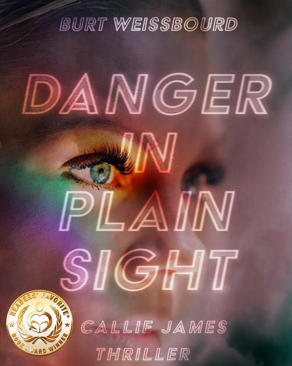 Weissbourd's tweet photo. Good news! My novel, DANGER IN PLAIN SIGHT, has been honored with the prestigious 2023 @ReadersFavorite Gold Medal in the Romance - Suspense genre.

Thank you for your support!

Check out DANGER IN PLAIN SIGHT: https://t.co/eZi4pOAohk

#dangerinplainsight #burtweissbourd https://t.co/N0fr3f8wLz