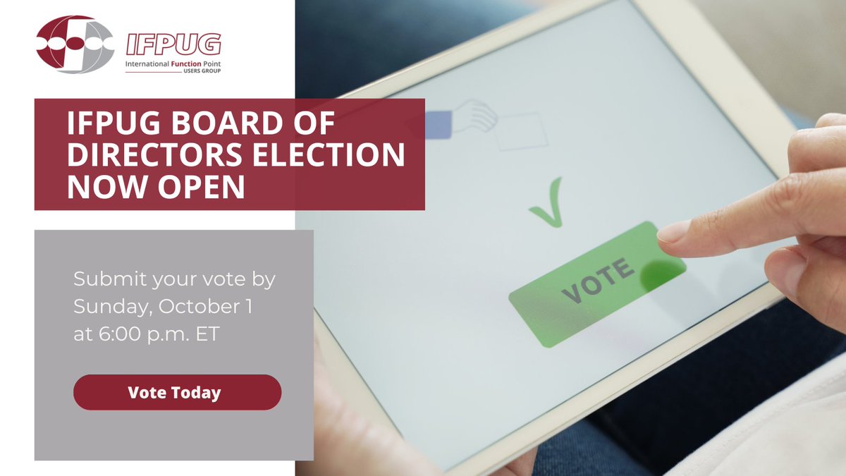 IFPUG's tweet photo. The IFPUG Board of Directors election is now open! There are two open Board positions available. For more information about each candidate and instructions on how to vote, visit: https://t.co/kM8Knmfgsf 

Ballots are due by Sunday, October 1 at 6:00 p.m. ET. #IFPUGFunctionPoints https://t.co/3aPiEYgVxq