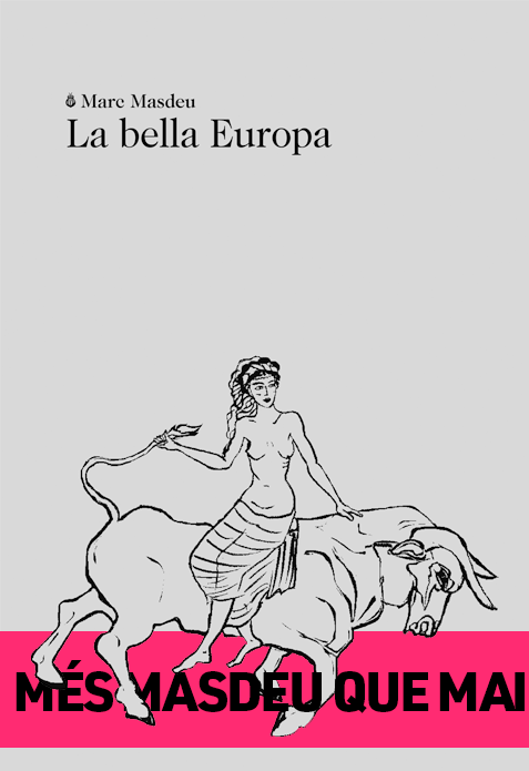LaBreuEdicions's tweet photo. A la #cicuta no hem fet mai faixa per als llibres, però si en féssim una seria aquesta

#MarcMasdeu #LabellaEuropa #narrativeslabreu
#llibres https://t.co/3Uq6HFsN6z