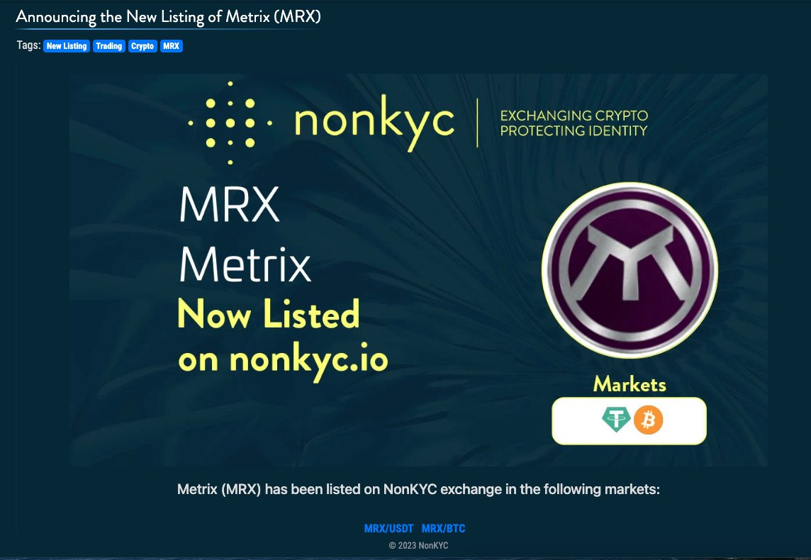 nonkyc_exchange's tweet photo. @MetrixCoin 

📢 Exciting news for the #MetrixCommunity!

$MRX Metrix Main Chain is now live! and listed on the https://t.co/tY9rCzBFzE Exchange.

Trade without KYC today!

For seamless functionality, you can deposit & withdraw $MRX, and its BSC-wrapped version $MRXb, and the ERC20-wrapped $MRXe. Plus, our bridge function is ready for your convenience. 🌉

🔗 Main Site: https://t.co/woPPNiGHwR
🔗 https://t.co/Txy35B9dxf
🔗 Trade MRX/BTC: https://t.co/NRaZAGr4R3
🔗 Trade MRX/USDT: https://t.co/gMkyV0dqiS
📰 Read more: https://t.co/5ltve3iYEJ

#Metrix #MRX #CryptoUpdate #NoKYC #LISTING #listingalert #Cryptotwitter
#newlisting #crypto #cryptocurency
#Altcoins