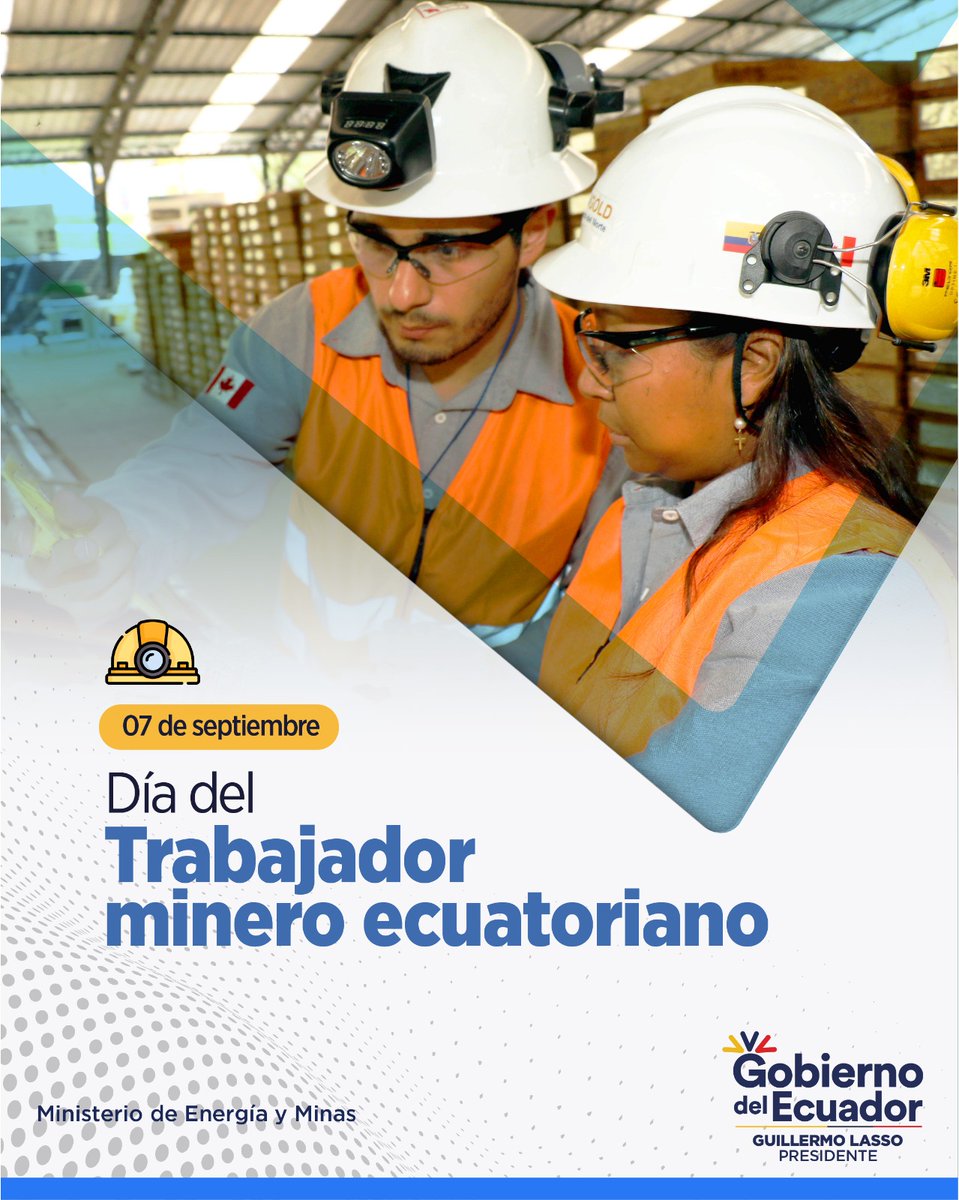 ViceminEnergia's tweet photo. ✅Desde este Ministerio, felicitamos a los "Trabajadores Mineros Ecuatorianos🇪🇨" en su día clásico.

⛏️Profesionales que a través de su ardua labor impulsan una #IndustriaMineraSostenible, con el objetivo de fortalecer los procesos productivos del país.

#DíaDelMineroEcuatoriano https://t.co/20oRjsEREU
