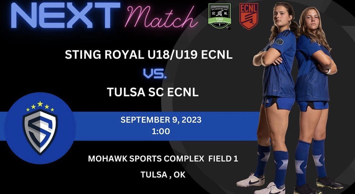 So excited for the first road trip match of the season with <a href="/StngRoyal06ECNL/">Sting Royal 07/06G ECNL</a> ‼️

🗓️: 09 / 09 / 2023
⏰: 1:00pm
🆚: Tulsa SC ECNL
📍: Mohawk Sports Complex - 1

<a href="/ImYouthSoccer/">ECNL/GA/Recruiting/College Soccer</a> <a href="/ImCollegeSoccer/">College Soccer Truth ™</a> <a href="/RockyMonk8/">Rocky Monk</a> <a href="/TopDrawerSoccer/">TopDrawerSoccer</a> <a href="/ECNLgirls/">ECNL Girls</a> <a href="/TheSoccerWire/">SoccerWire</a>