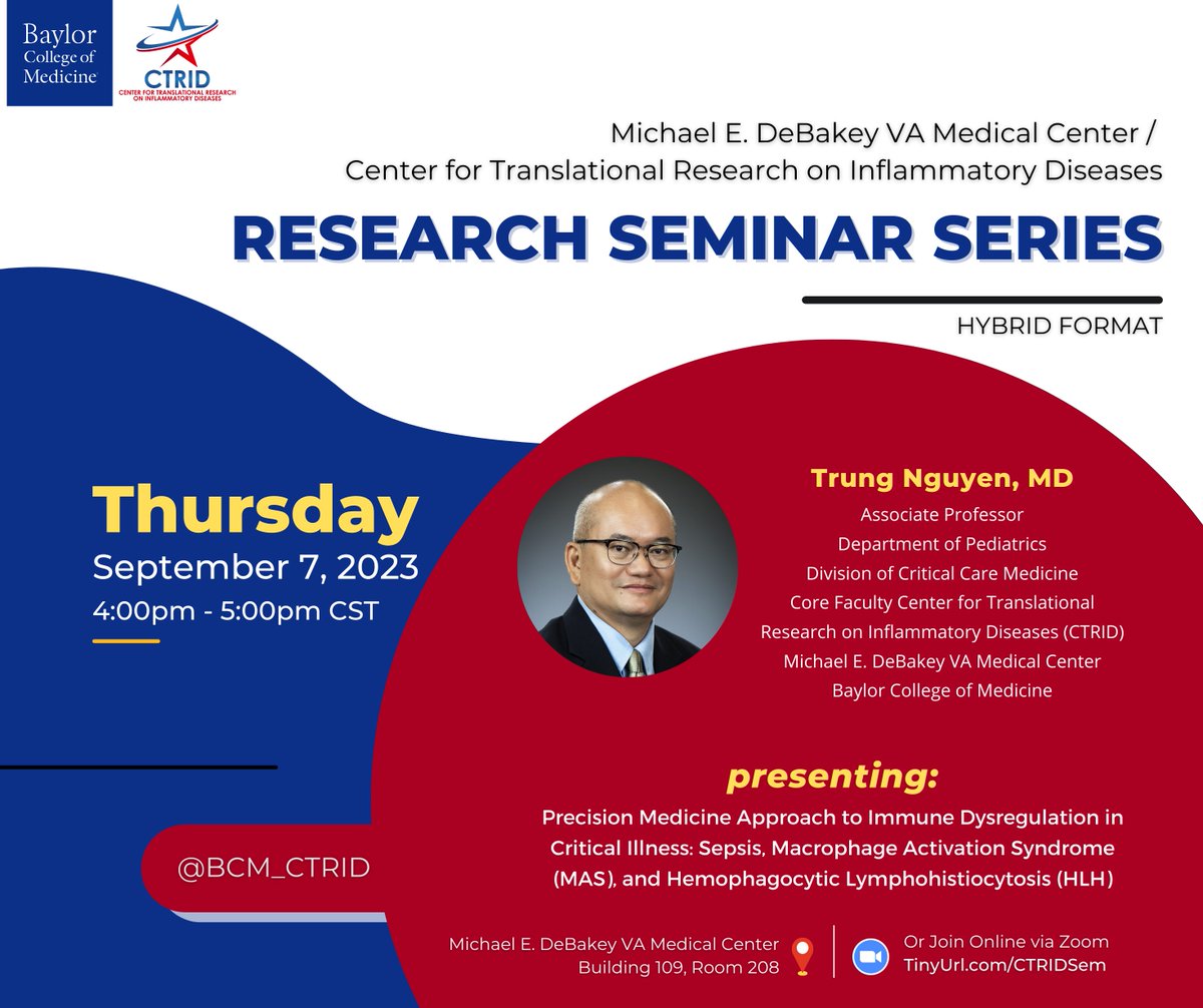 BCM_CTRID's tweet photo. Don't miss #CTRID #member Dr. Trung Nguyen presenting "Precision Medicine Approach to Immune Dysregulation in Critical Illness" TODAY at our weekly #research #seminar!
๐๏ธThurs, Sept 7 @ 4pm
Join us at๐#MEDVAMC Bldg 109, Room 208 or via ๐ฆZoom https://t.co/BWSL8RUv9T https://t.co/YeZtxpeeEl