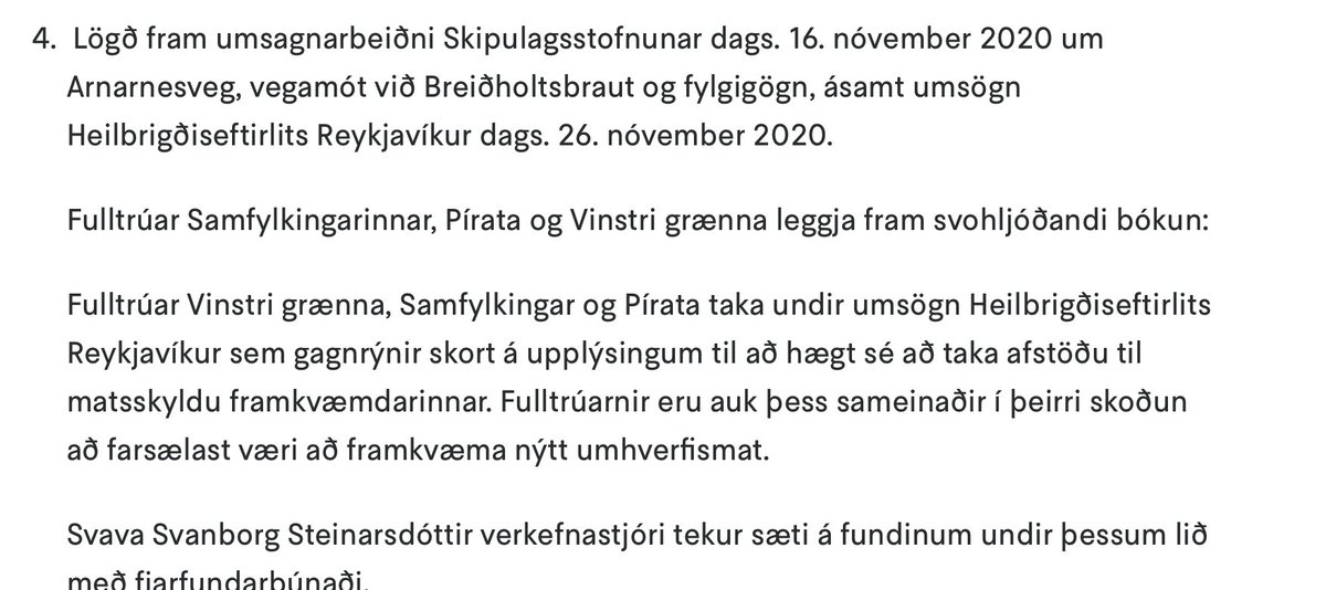 Það er enginn sáttur við alla þætti samgöngusáttmálans. Ég var skömmuð fyrir þessa bókun því Arnarnesvegurinn var í skjóli sáttmálans. 

Ef sáttmálinn er í uppnámi þá þarf að stoppa Arnarnesveg strax.

reykjavik.is/fundargerdir/u…