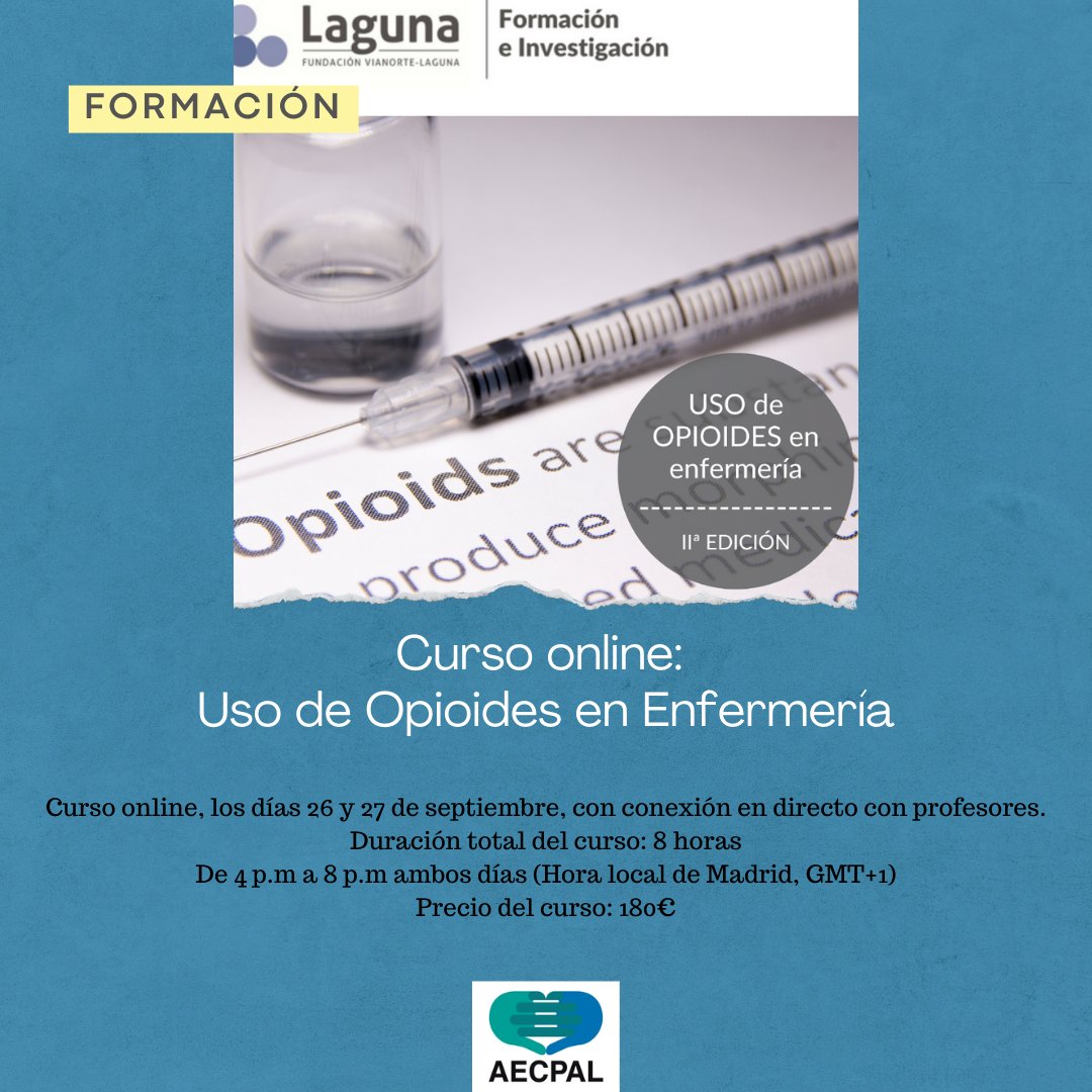 🖥️#cursoonline Uso de #opioides para #Enfermería 
🗓️Los días 26 y 27 de septiembre conexión en directo con profesores. Duración 8h. Solicitada acreditación del curso
✍️Inscripciones: mailchi.mp/lagunacuida/op…
#cuidadospaliativos