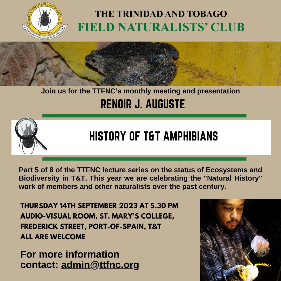 For our monthly meeting &amp; lecture next Thursday, join <a href="/RenoirJAuguste/">Renoir J. Auguste</a> of <a href="/UWI_StAugustine/">UWI St. Augustine</a> to learn all about #TrinidadandTobago's #amphibians! 

His book: "A Field Guide to the Amphibian &amp; Reptiles of T&amp;T" will also be on sale - come and get a signed copy ;) 🐸 
#NaturalHistory
