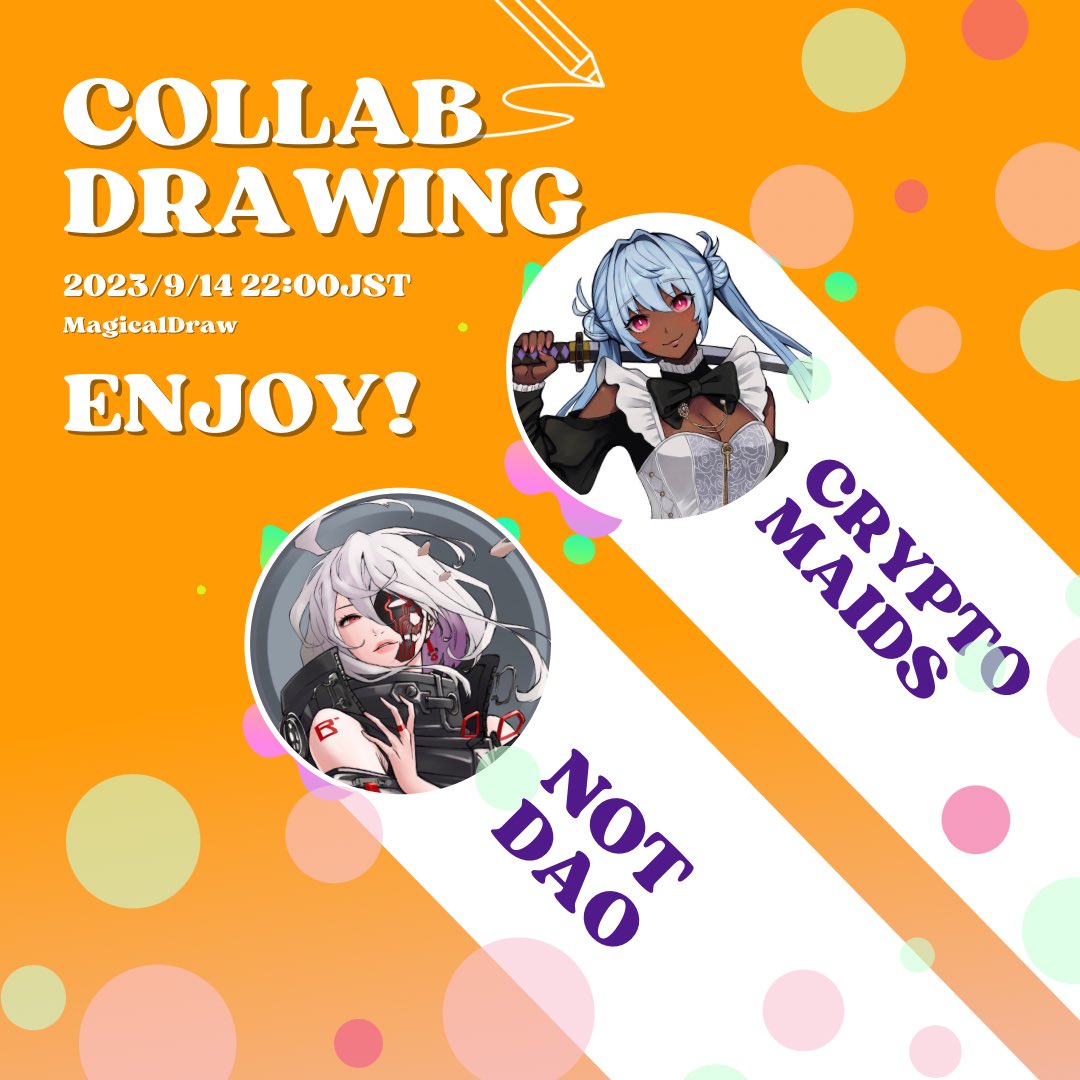 NOTDAO x CryptoMaids コラボ絵茶会

🎨Collab Drawing Streaming🎨
みんなでお絵描きしましょう🖼️

🕰️9月14日(木) 22時開催

<a href="/CryptoMaids/">CryptoMaids&Butlers@SOLD OUT</a> 

CryptoMaidsのDiscordチャンネルで開催されます✏️

詳細はこちらです👇
discord.com/events/8763602…